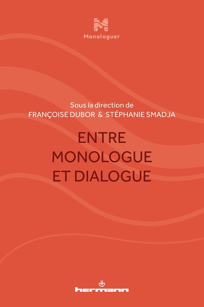 Image de Entre monologue et dialogue