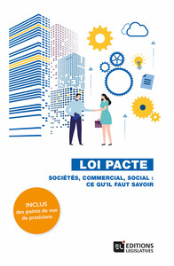 Picture of Loi Pacte - Sociétés, commercial, social : ce qu'il faut savoir