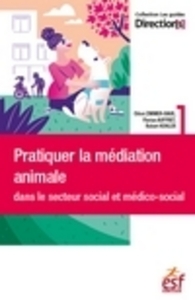 Picture of Pratiquer la médiation animale dans le secteur social et médico-social