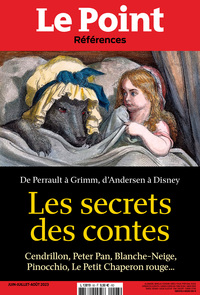 Picture of Le Point Références N°93 : Les secrets des contes - juin 2023 - août 2023