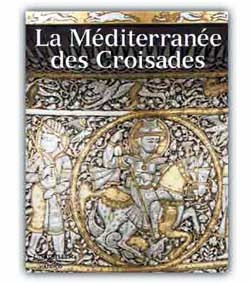 Picture of La Méditerranée des Croisades