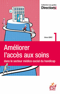 Picture of Améliorer l'accès aux soins dans le secteur médico-social du handicap