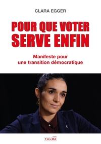 Picture of Pour que voter serve enfin