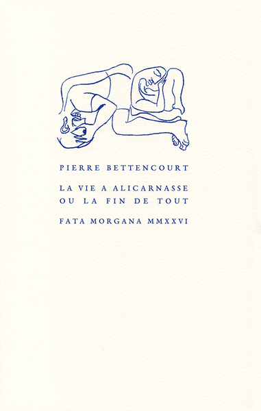 Picture of La vie à Alicarnasse ou La fin de tout