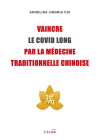 Picture of Vaincre le Covid long par la médecine traditionnelle chinoise