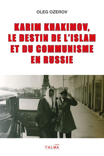 Picture of Karim Khakimov, le destin de l'islam et du communisme en Russie