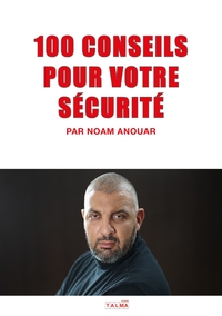 Picture of 100 Conseils pour votre Sécurité