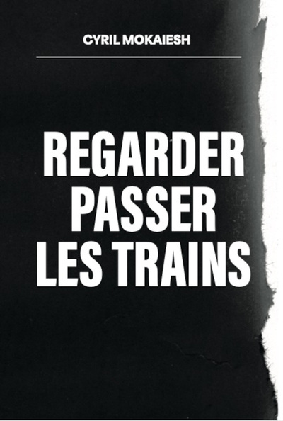 Image de Regarder passer les trains