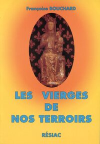 Image de LES VIERGES DE NOS TERROIRS