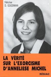 Image de LA VERITE SUR L'EXORCISME D'ANNELIESE MICHEL