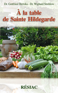 Image de A LA TABLE DE SAINTE HILDEGARDE