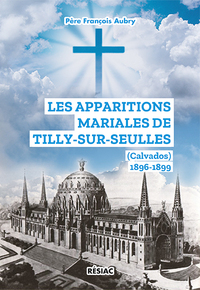 Image de Les apparitions mariales de Tilly-sur-Seulles