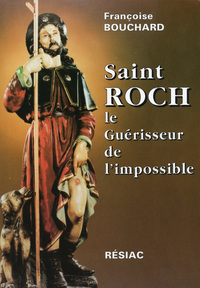 Image de SAINT ROCH ET LE GUERISSEUR DE L'IMPOSSIBLE
