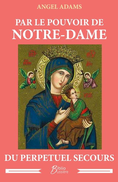 Image de Par le pouvoir de Notre-Dame du Perpétuel Secours