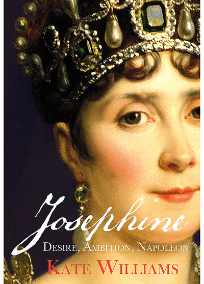 Image de Josephine Desire Ambition Napoleon (Paperback) /anglais