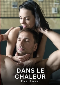 Image de Dans le Chaleur