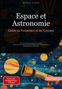 Image de Espace et Astronomie: Guide du Firmament et de l'Univers