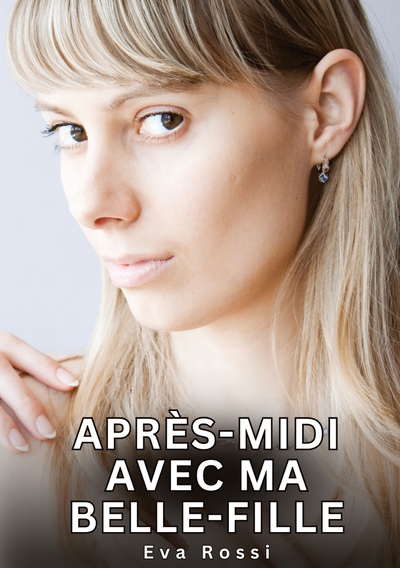 Image de Après-midi avec ma belle-fille