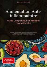 Picture of Alimentation Anti-inflammatoire: Guide Complet pour les Maladies Rhumatismales