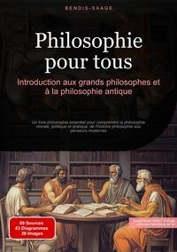 Image de Philosophie pour tous: Introduction aux grands philosophes et à la philosophie antique