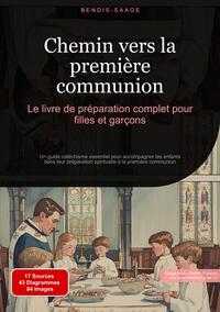 Image de Chemin vers la première communion: Le livre de préparation complet pour filles et garçons