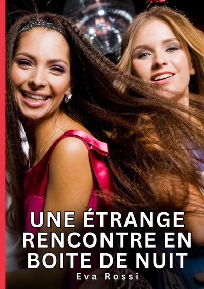 Picture of Une étrange rencontre en boite de nuit