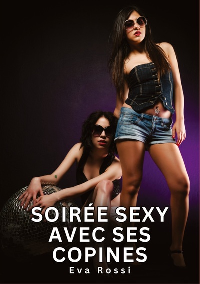 Picture of Soirée Sexy avec ses Copines