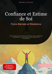 Picture of Confiance et Estime de Soi: Force Mentale et Résilience