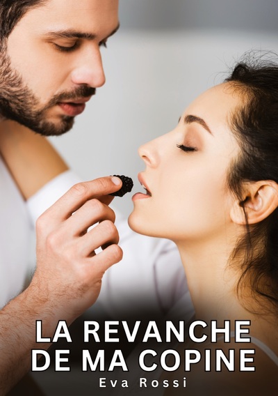 Picture of La revanche de ma copine