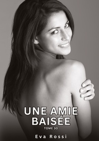 Picture of Une Amie Baisée. Tome 30