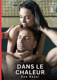 Image de Dans le Chaleur