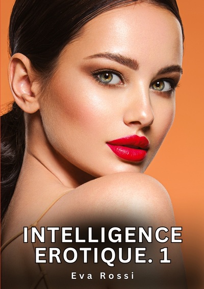 Picture of Intelligence Erotique. 1