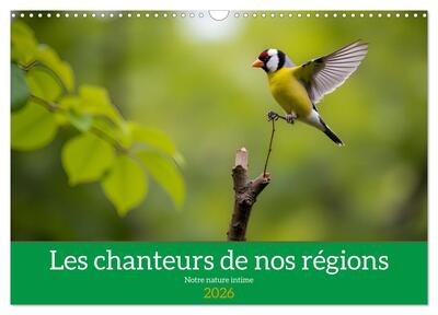 Picture of Les chanteurs de nos régions - Notre nature intime (Calendrier mural 2026 DIN A3 vertical), CALVENDO calendrier mensuel