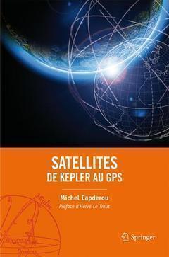Picture of Satellites : de Kepler au GPS