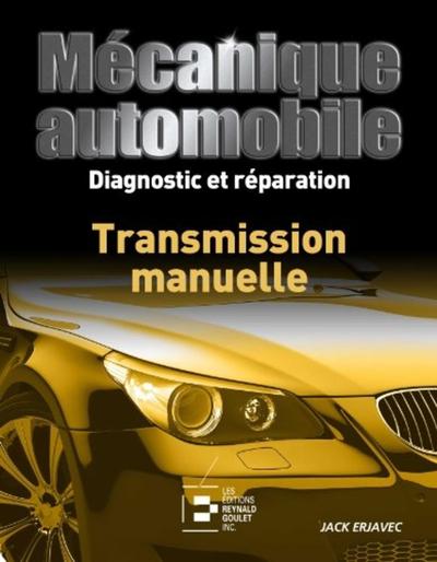 Image de TRANSMISSION MANUELLE. DIAGNOSTIC ET REPARATION