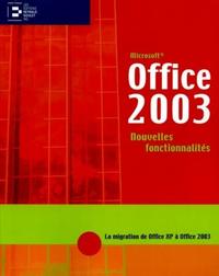 Picture of OFFICE 2003, NOUVELLES FONCTIONNALITES LA MIGRATION D'OFFICE XP A OFFICE 2003