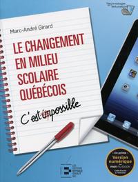 Picture of Le changement en milieu scolaire québécois