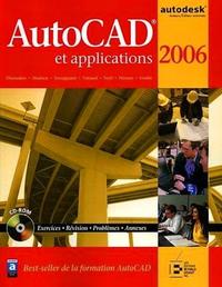 Picture of AUTOCAD ET APPLICATIONS 2006. AVEC 1 CD ROM D'EXERCICES