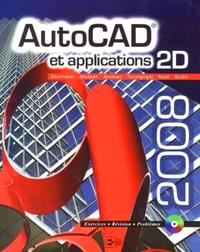 Picture of AUTOCAD ET APPLICATIONS 2008 AVEC CD ROM MADSEN