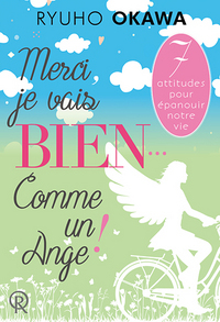 Image de MERCI, JE VAIS BIEN… COMME UN