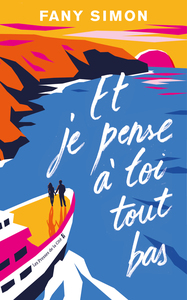 Image de Et je pense à toi tout bas