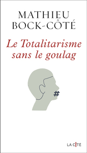 Image de Le Totalitarisme sans le goulag