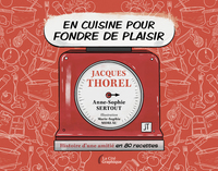 Image de En cuisine pour fondre de plaisir - Histoire d'une amitié en 80 recettes
