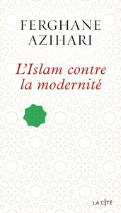Picture of L'Islam contre la modernité