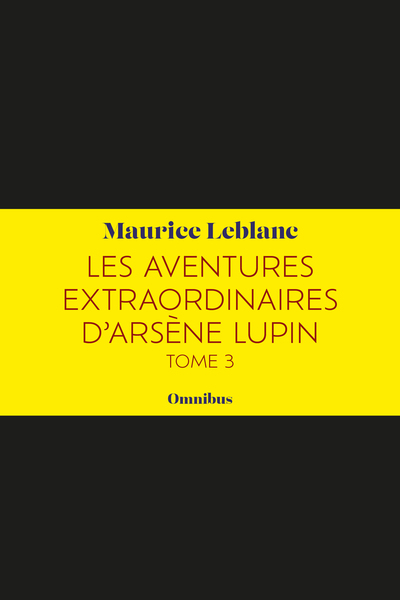 Picture of Les Aventures extraordinaires d'Arsène Lupin Tome 3