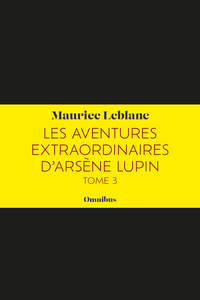 Picture of Les Aventures extraordinaires d'Arsène Lupin Tome 3