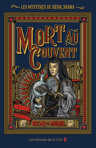 Picture of Les Mystères de Soeur Juana - Tome 1 Mort au couvent