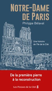Image de Notre-Dame de Paris - Une histoire de l'île de la Cité