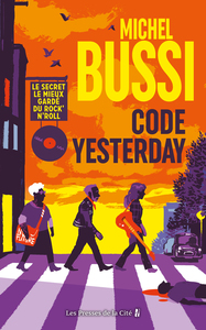 Picture of Code Yesterday - Le secret le mieux gardé du rock'n'roll