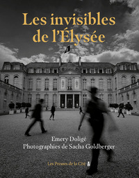 Image de Les Invisibles de l'Elysée